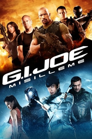 G.I. Joe 2: Misilleme izle G.I. Joe 2: Misilleme izle